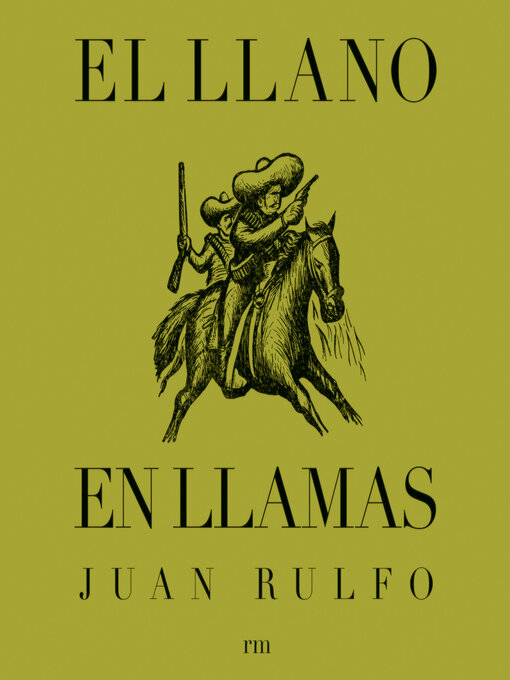 Title details for El llano en llamas by Juan Rulfo - Available